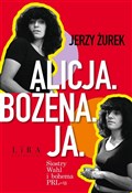 Książka : Alicja. Bo... - Jerzy Żurek