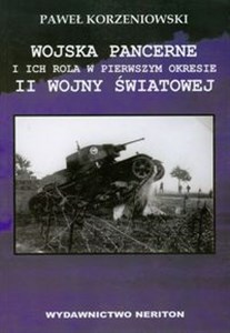 Obrazek Wojska pancerne i ich rola w pierwszym okresie II wojny światowej