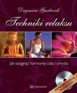 Obrazek Techniki relaksu Jak osiągnąć harmonię ciała i umysłu