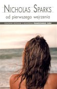 Polska książka : Od pierwsz... - Nicholas Sparks