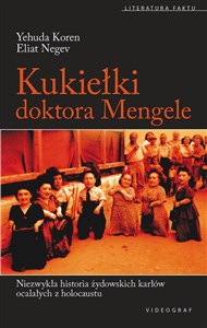 Obrazek Kukiełki doktora Mengele Niezwykła historia żydowskich karłów ocalałych z Holocaustu