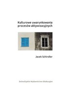 Kulturowe ... - Jacek Schindler -  fremdsprachige bücher polnisch 