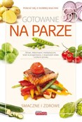 Książka : Gotowanie ... - Grzegorz Drużbański