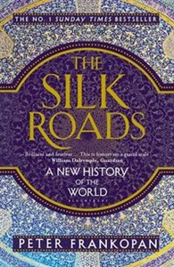 Bild von The Silk Roads A New History of the World