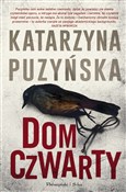 Polska książka : Dom czwart... - Katarzyna Puzyńska