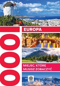 Obrazek Europa 1000 miejsc które musisz zobaczyć