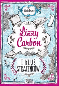 Obrazek Lizzy Carbon i Klub Straceńców