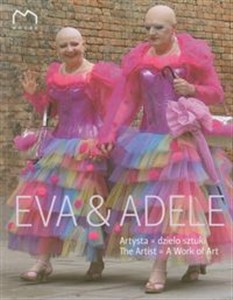 Obrazek Eva & Adele Artysta Dzieło sztuki wydanie polsko - angielskie