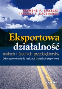 Bild von Eksportowa działalność małych i średnich przedsiębiorstw Od przygotowania do realizacji transakcji eksportowej