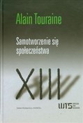 Polska książka : Samotworze... - Alain Touraine