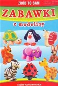Zabawki z ... - Beata Guzowska -  Książka z wysyłką do Niemiec 