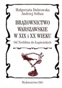 Polnische buch : Brązownict... - Małgorzata Dubrowska, Andrzej Sołtan