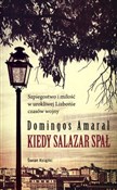 Polska książka : Kiedy Sala... - Domingos Amaral