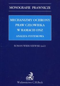 Obrazek Mechanizmy ochrony praw człowieka w ramach ONZ Analiza systemowa