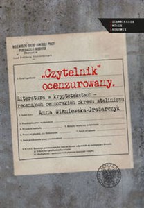 Bild von Czytelnik ocenzurowany Literatura w kryptotekstach – recenzjach cenzorskich okresu stalinizmu