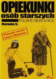 Bild von Opiekunki osób starszych Polskie niewolnice