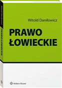 Prawo łowi... - Witold Daniłowicz - buch auf polnisch 