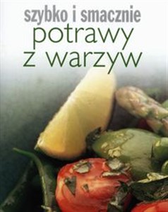 Bild von Potrawy z warzyw Szybko i smacznie