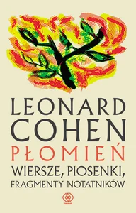 Obrazek Płomień Wiersze, piosenki, fragmenty notatników