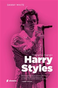 Obrazek Harry Styles Nieoficjalna biografia