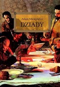 Zobacz : Dziady - Adam Mickiewicz