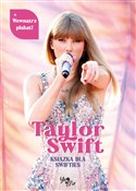 Taylor Swi... - Opracowanie Zbiorowe -  Książka z wysyłką do Niemiec 