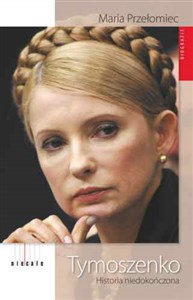Bild von Tymoszenko Historia niedokończona