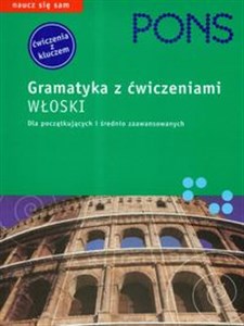 Bild von PONS Gramatyka z ćwiczeniami Włoski Dla początkujących i średnio zaawansowanych