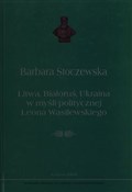 Książka : Litwa, Bia... - Barbara Stoczewska