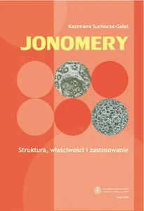 Obrazek Jonomery Struktura, właściwości i zastosowanie