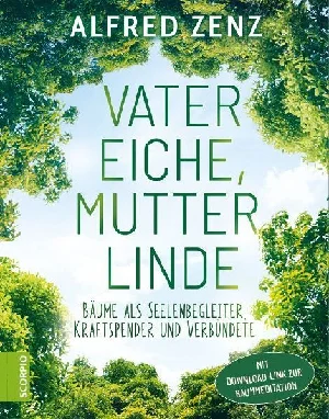 Bild von ZENZ, A: VATER EICHE, MUTTER LINDE