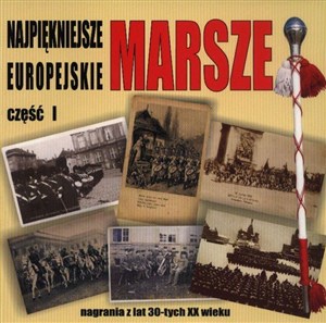 Obrazek Najpiękniejsze marsze europejskie cz.1 CD