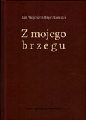 Z mojego b... - Jan Wojciech Fryczkowski - buch auf polnisch 