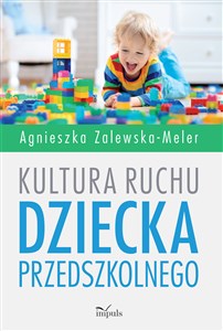 Obrazek Kultura ruchu dziecka przedszkolnego