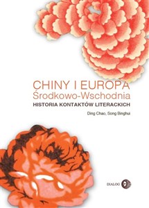 Bild von Chiny i Europa Środkowo-Wschodnia Historia kontaktów literackich