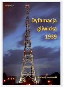 Bild von Dyfamacja gliwicka 1939