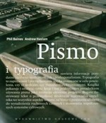 Pismo i ty... - Phil Baines, Andrew Haslam -  Książka z wysyłką do Niemiec 