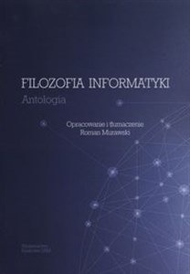 Obrazek Filozofia informatyki Antologia