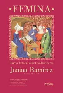 Obrazek Femina Ukryta historia kobiet średniowiecza