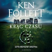 Zobacz : Krąg czasu... - Ken Follett