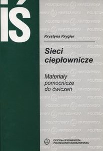 Obrazek Sieci ciepłownicze Materiały pomocnicze do ćwiczeń