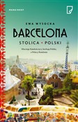 Barcelona ... - Ewa Wysocka -  Książka z wysyłką do Niemiec 