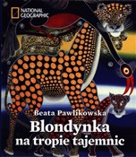 Blondynka ... - Beata Pawlikowska - Ksiegarnia w niemczech