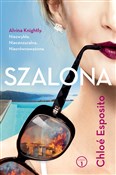 Szalona - Chloe Esposito -  polnische Bücher