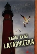 Latarniczk... - Karol Kłos -  Polnische Buchandlung 