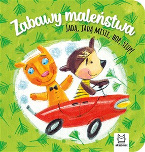 Obrazek Zabawy maleństwa. Jadą, jadą misie, hop, siup!