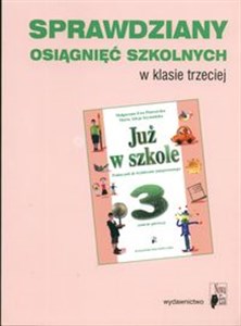 Obrazek Już w szkole 3 Sprawdziany osiągnięć szkolnych