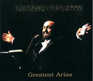 Obrazek Luciano Pavarotti - Greatest Arias