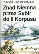 Znad Niemn... - Tadeusz Bodnar -  Książka z wysyłką do Niemiec 