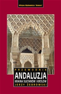 Bild von Andaluzja. Kraina królów i sułtanów. Przewodnik wyd. 2023